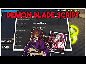 Demon Blade Script Hack Auto Farm Quest | Roblox Script