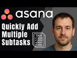 Asana: How to Quickly Add Multiple Subtasks (2025 Task Breakdown & Productivity Tips)