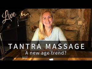 Tantra Massage - A New Age Trend? | Somananda Tantra School