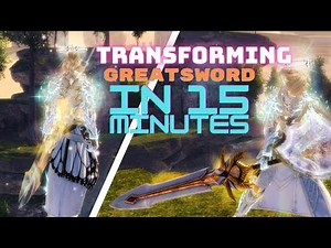 Transforming Greatsword in UNDER 15 MINUTES - Strength of the Unseen - Guild Wars 2