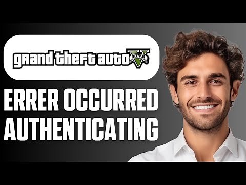 How To Fix GTA V An Error Occurred While Authenticating With Rockstar Games Services (Easy Fix 2026)