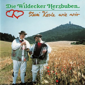 Die Wildecker Herzbuben - Zwei Kerle Wie Wir
