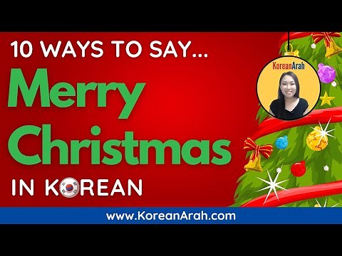 10 Ways To Say Merry Christmas In Korean | Korean Christmas Greetings