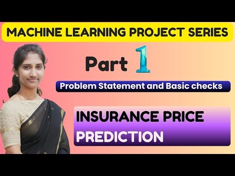 Insurance Price Prediction using Machine Learning | Part 1: Problem Statement & Data Understanding