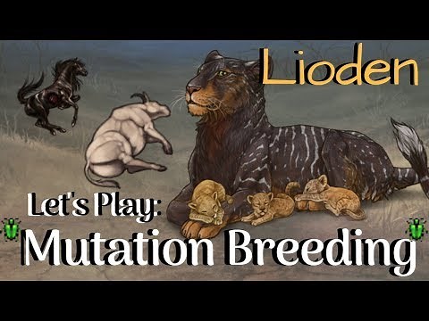Lioden Let's Play-Mutation Breeding