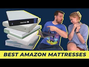 Best Amazon Mattress 2024 - Our Top Picks For Prime Day!