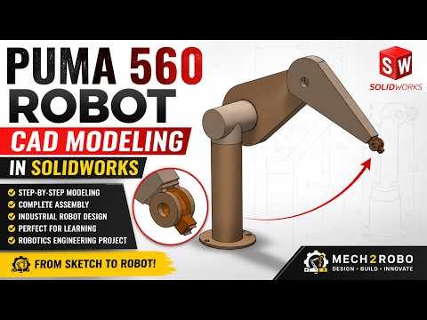 PUMA 560 Robot CAD Modeling in SolidWorks | Complete Step-by-Step Tutorial | Part2