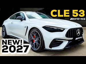 2027 Mercedes-AMG CLE 53 Coupe: This Is The Perfect Spec! Full Review