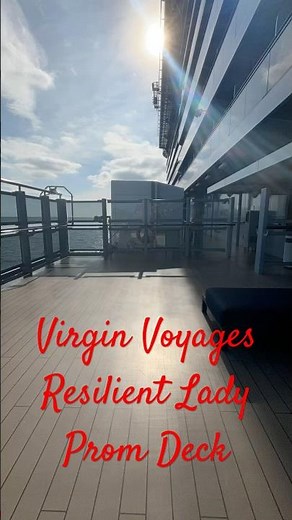 Virgin Voyages Resilient Lady Prom Deck Walk