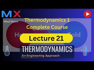 Thermodynamics | Lecture 21
