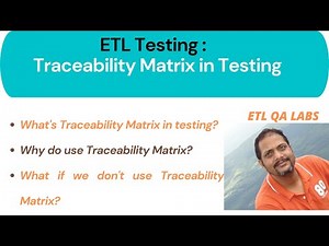 ETL Testing | Traceability Matrix in Software Testing