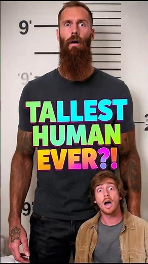 Tallest Human Ever