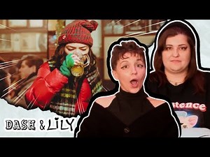 Sisters React to "Dash & Lily" Episodes 5-7 | All Ages of Geek