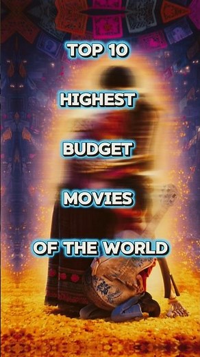 TOP 10 HIGHEST BUDGET MOVIES OF THE WORLD 🌍🌎🥷।।