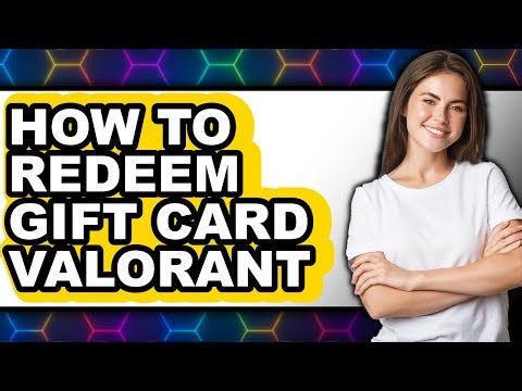 How to Redeem Gift Card Valorant - Easy Guide