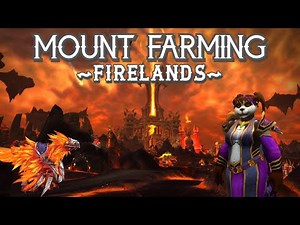 World of Warcraft | Mount Collecting | Firelands