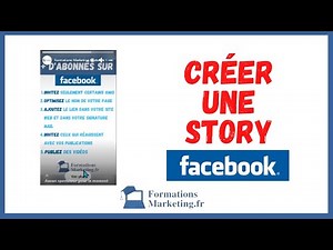 Publier une Story sur Page Facebook : Le Guide de Création Pas-à-Pas