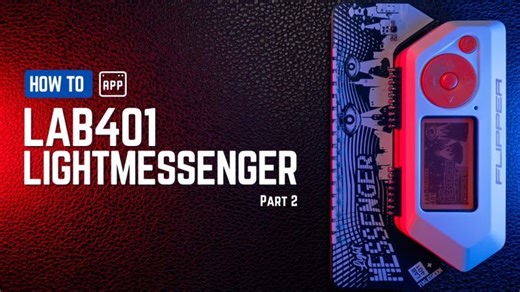 How to LAB401 light messenger part 2 - the app. Flipper zero | LAB401