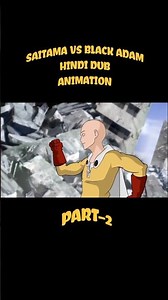 ⚡ SAITAMA vs BLACK ADAM – Epic Fight Animation (Hindi Dub) 🔥 #anime #shortsfeed #onepunchman