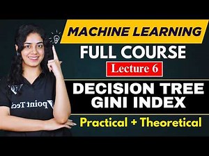 #7 Decision Tree Gini Index in Machine Learning | Machine Learning Full Course Basic to Advance |TPT