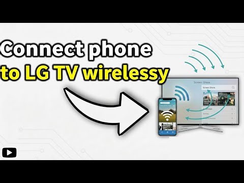 How to Connect Phone to LG TV Wirelessly | Fast Screen Mirroring & Casting Guide
