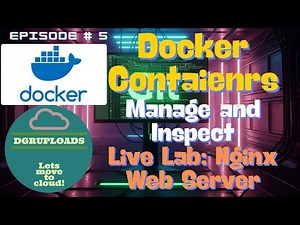 Episode 5 | Docker Container Management: Stop Guessing, Start Inspecting