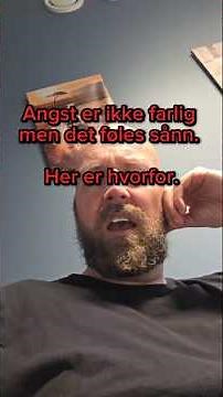 Angst er ikke farlig