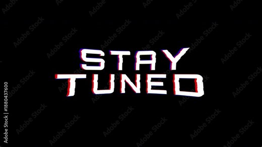 Animated stay tuned text with glitch pixel effect and color on background screen footage for opening a video suitable for video intros, outros and social media post.