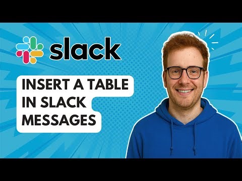Insert a Table in Slack Messages [2025 Guide]