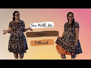 Sew With Me 1950's Petticoat | Simplicity 8456