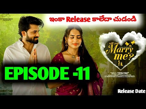 Will You Marry Me | Episode 11 | Sheethal Gauthaman | Telugu Webseries 2026 | Vivan Suryaa | Updates