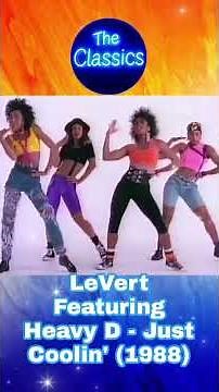 LeVert Featuring Heavy D - Just Coolin' (1988)