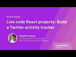 Live code React projects: Build a Twitter activity tracker | Shadid Haque from Fauna