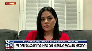 Zonia Lopez 'hanging on to hope' while searching for mother who was kidnapped in Mexico weeks ago