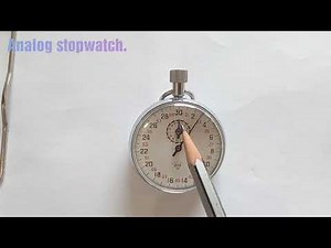 Different types of Stop Watch in Laboratory and their least count.