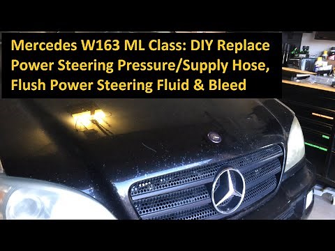 Mercedes W163 Replace Power Steering Hose Pressure Line, Fluid Flush & Bleed '02 - '05 ML350 ML500
