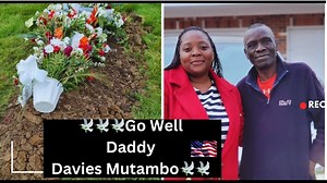 Life is fragile miss you dad, final resting place For Daddy Davies Mutambo, he fought a good fight 💔 | Lily Mutamz Tv