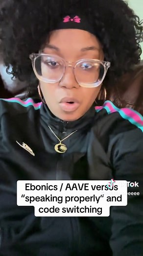 Understanding Ebonics and Code-Switching