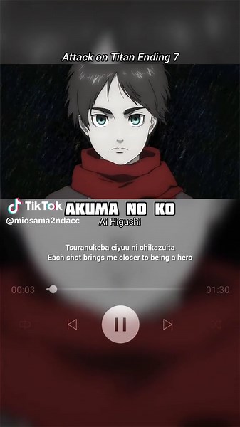 Akuma no Ko - Ai Higuchi: Attack on Titan Ending 7