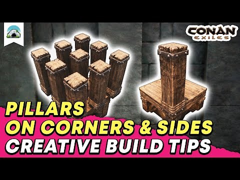 Pillar Building Tips, Corner Pillars & Side Pillars - Guide | Conan Exiles