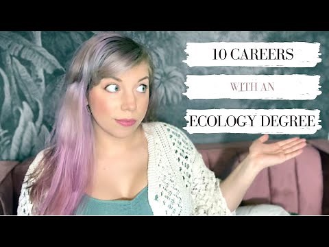 What Jobs Can You Get with An Ecology Degree? 10 careers you can work in with a degree in ecology!