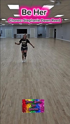 Be Her Line Dance by ME Stephanie Dawn Reed