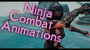 Skyrim - NEW Ninja Combat Animation Mods