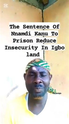 #WATCH: The Sentence Of Nnamdi Kanu To Prison Reduce Insecurity In Igbo land (Biafra Land) | EFOS BLOG