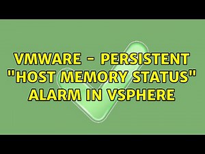 VMware - persistent "Host memory status" alarm in vSphere (3 Solutions!!)