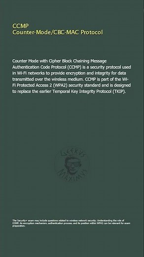 CCMP - Counter-Mode/CBC-MAC Protocol - Security+