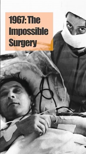 THE SURGERY 🩶 THAT CHANGED HUMANITY (03.12.1967)