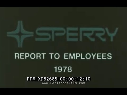 SPERRY CORPORATION 1978 REPORT TO EMPLOYEES UNIVAC COMPUTERS AIR TRAFFIC CONTROL XD82685