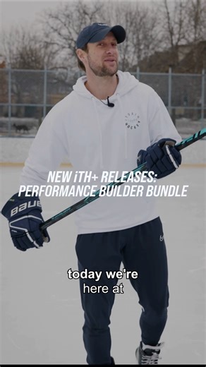 NEW iTH+ RELEASES: THE PERFORMANCE BUILDER BUNDLE #hockeycoaching #HOCKEYTRAINING