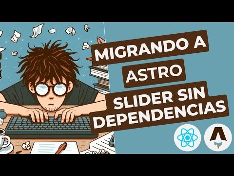 Migrando web a Astro (Slider) - EP1
